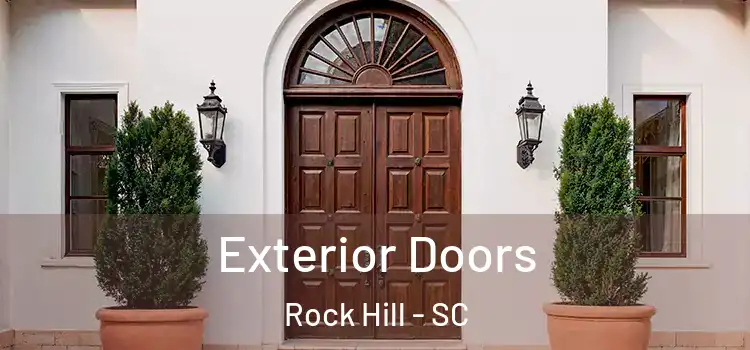 Exterior Doors Rock Hill - SC